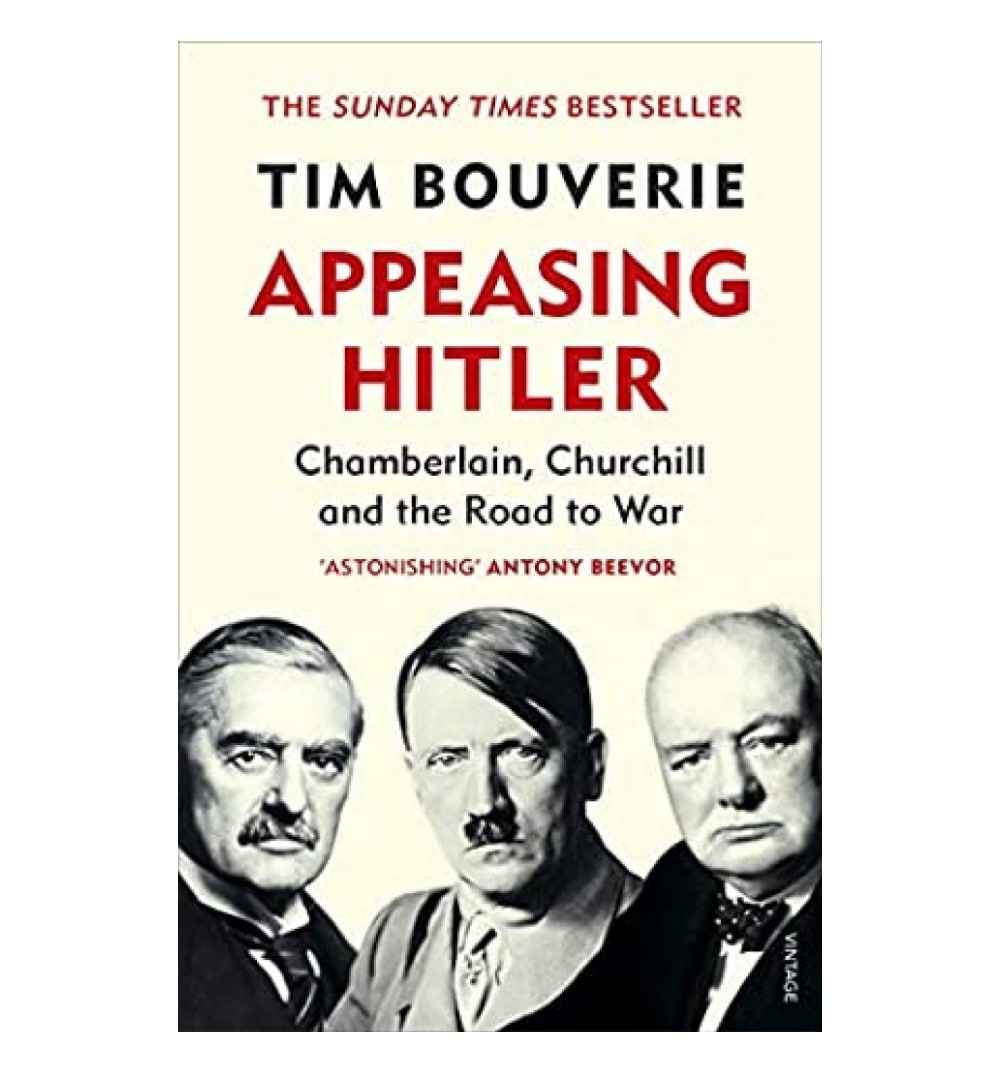 appeasing-hitler-chamberlain-churchill-and-the-road-to-war-by-tim-bouverie-book-image-pakistan-bookstore