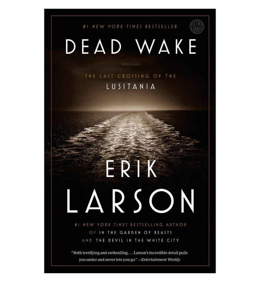dead-wake-the-last-crossing-of-the-lusitania-by-erik-larson-book-image-pakistan-bookstore