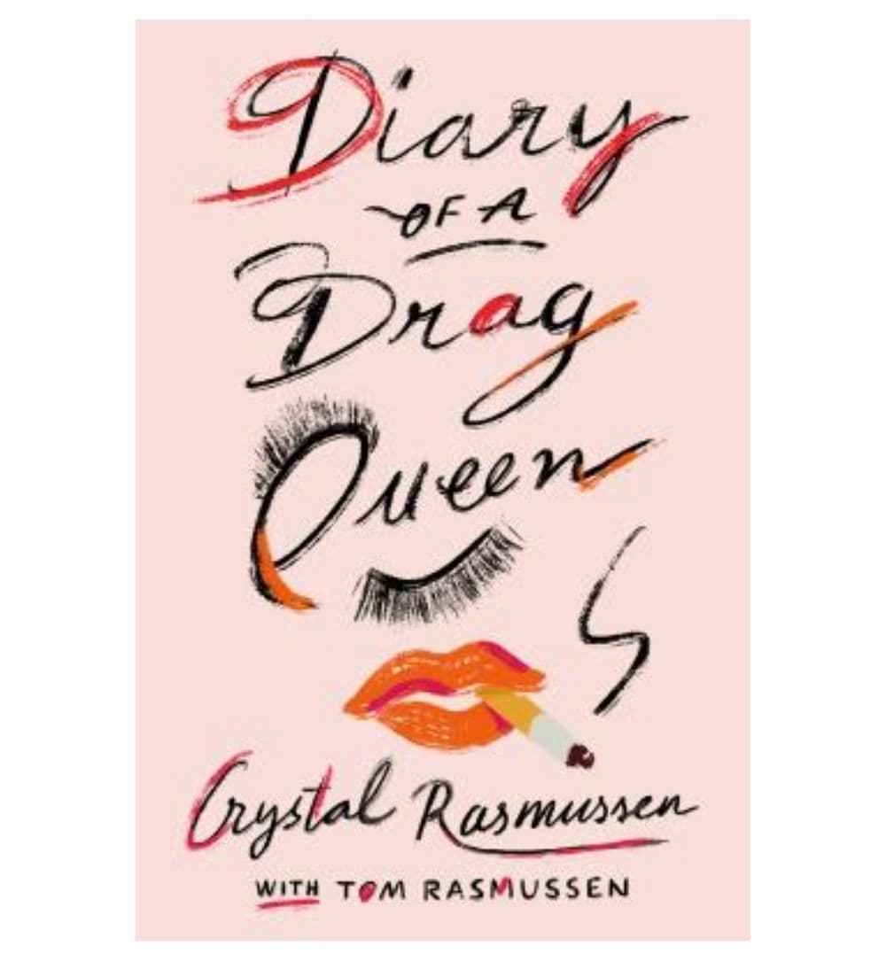 shop-diary-of-a-drag-queen-by-crystal-rasmussen-with-free-delivery