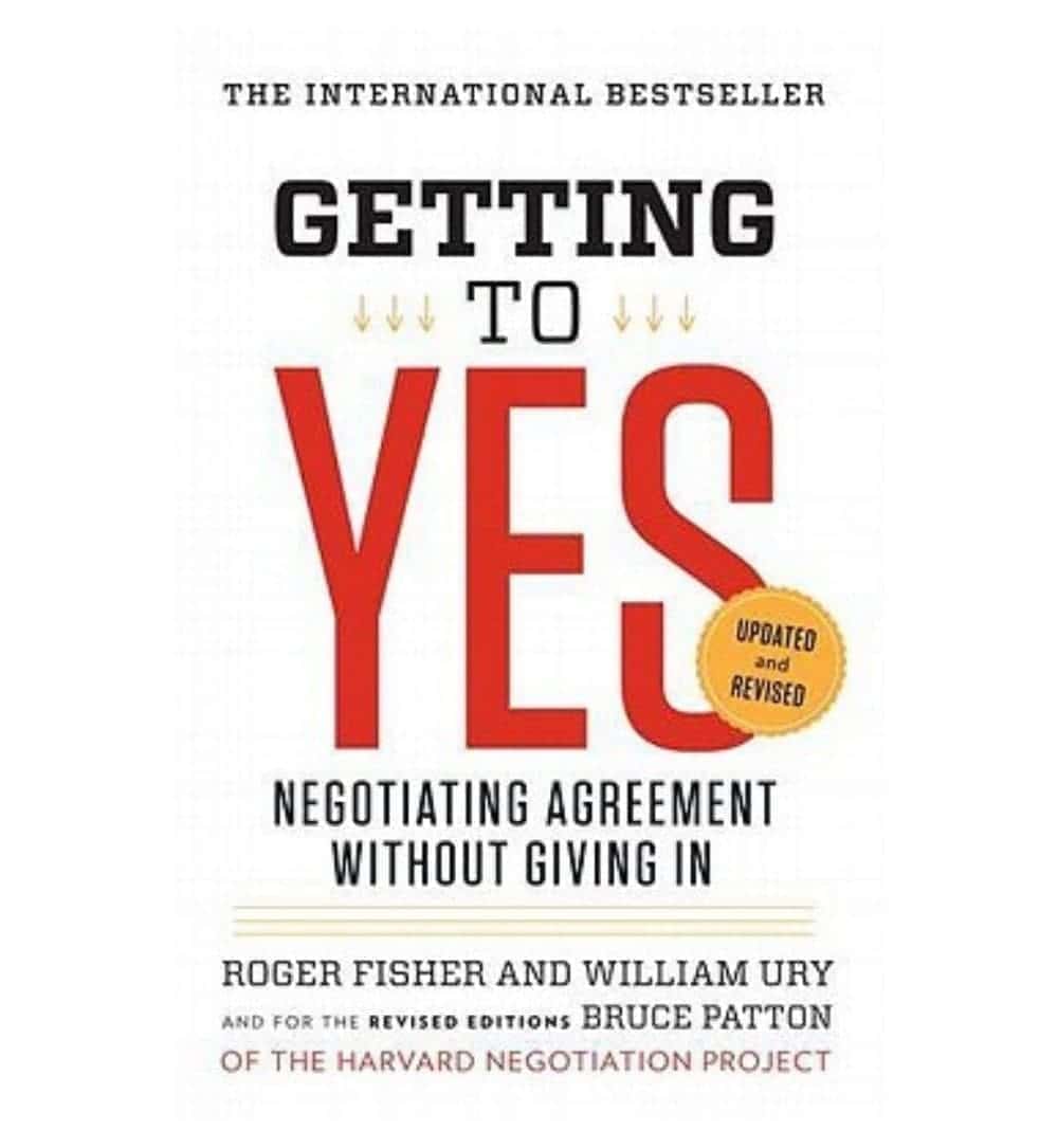 front-cover-getting-to-yes-negotiating-agreement-without-giving-in-by-roger-fisher-available-online