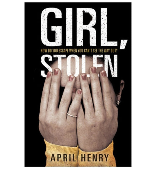 cover-of-girl-stolen-girl-stolen-1-by-april-henry