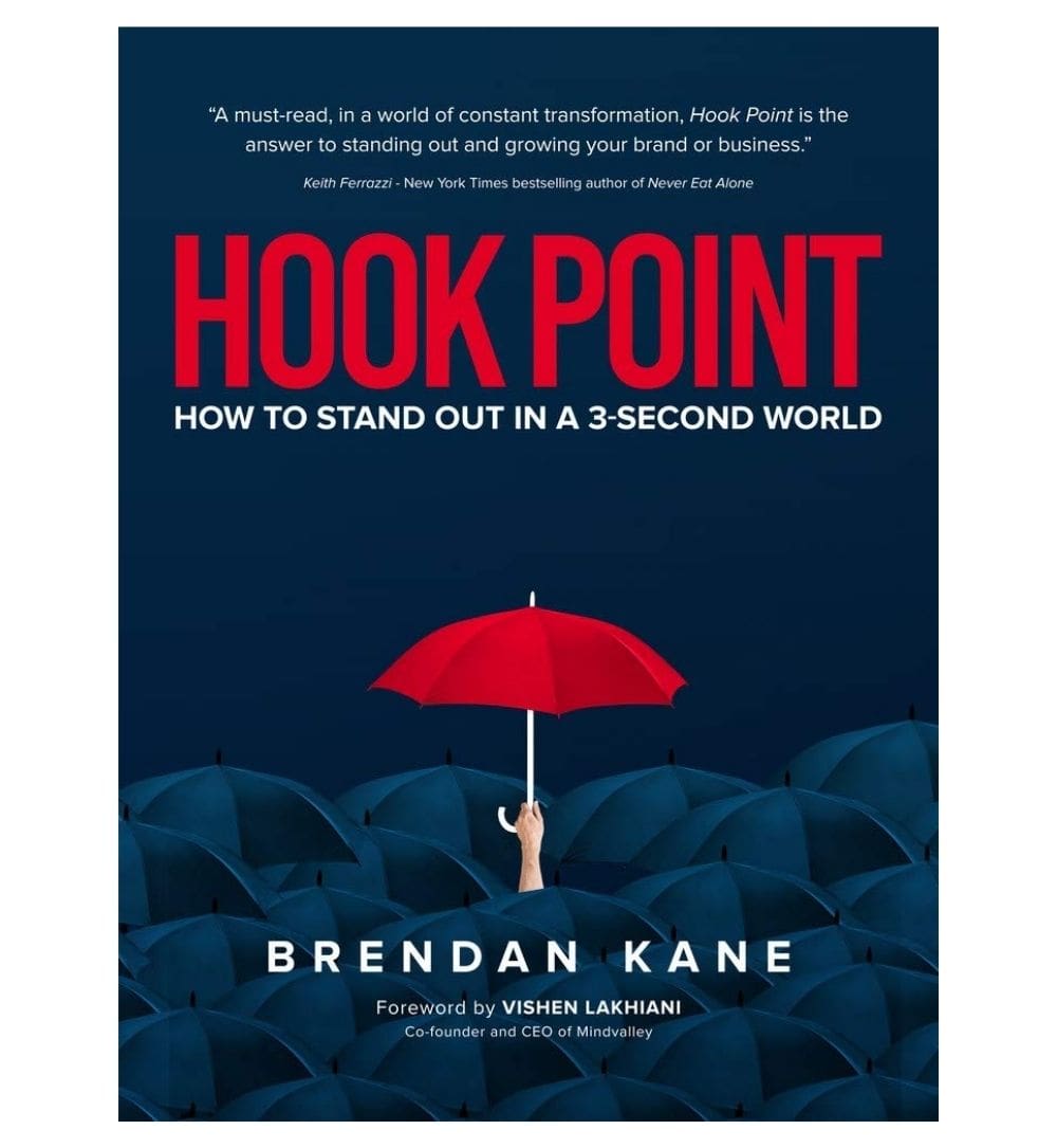 cover-of-hook-point-how-to-stand-out-in-a-3second-world-by-brendan-kane