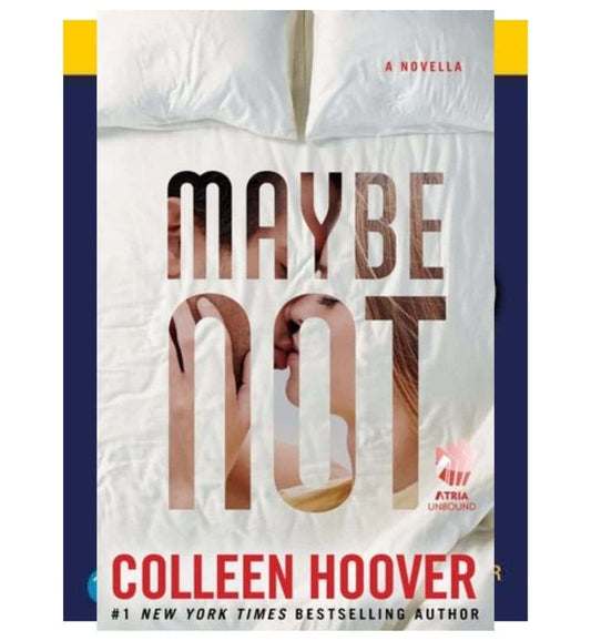 buy-maybe-not-maybe-15-by-colleen-hoover-goodreads-author-online-in-pakistan