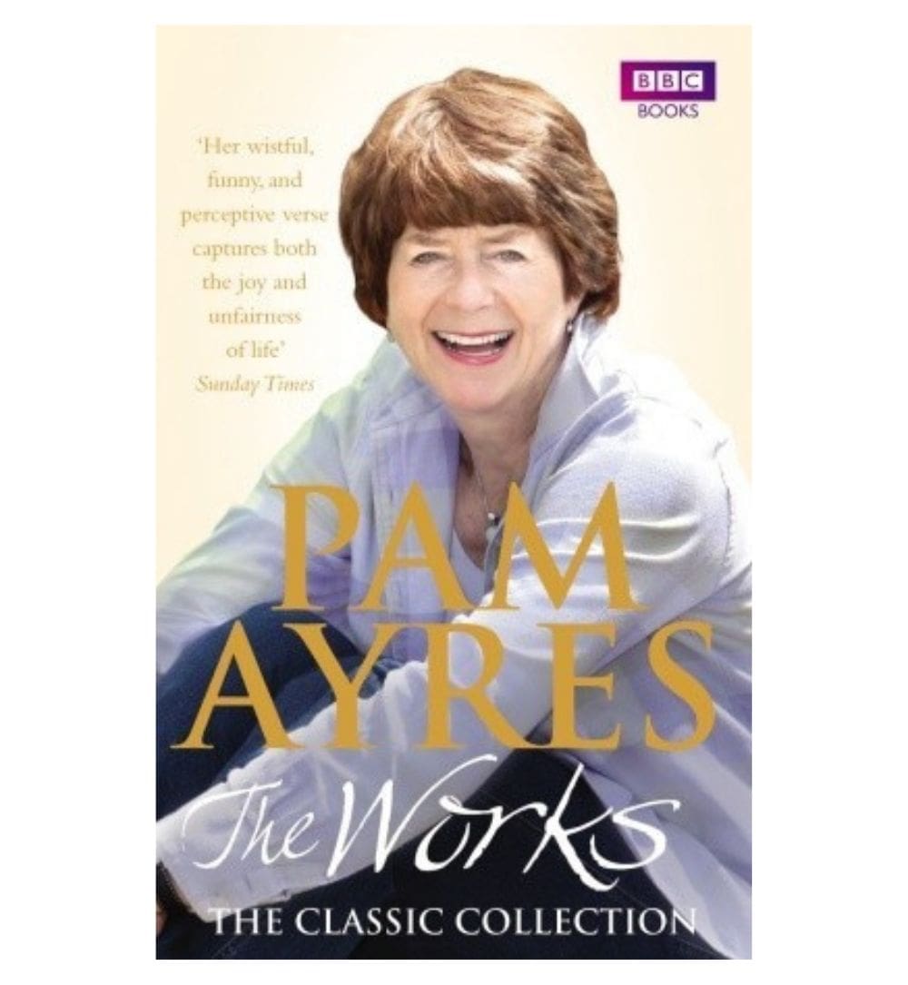 pam-ayres-the-works-the-classic-collection-by-pam-ayres-book-image-pakistan-bookstore