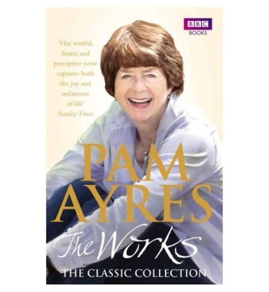 pam-ayres-the-works-the-classic-collection-by-pam-ayres-book-image-pakistan-bookstore
