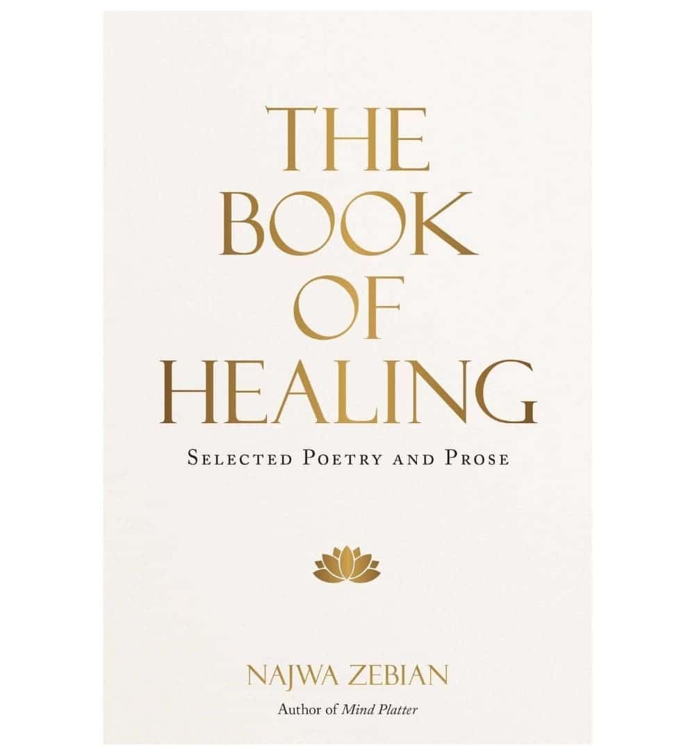 buy-the-book-of-healing-selected-poetry-and-prose-by-najwa-zebian-online-in-pakistan