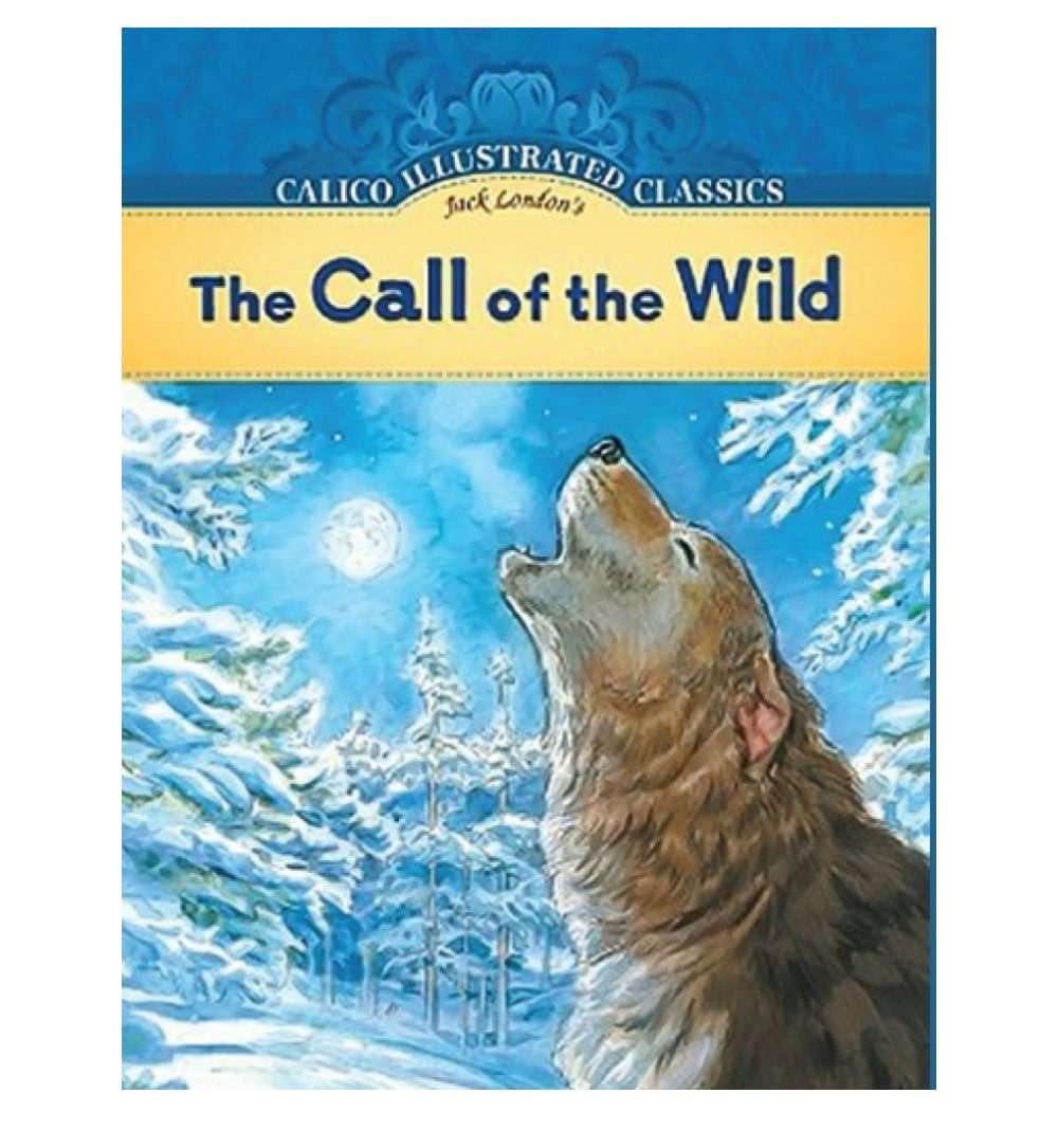 The Call of the Wild by Jack London