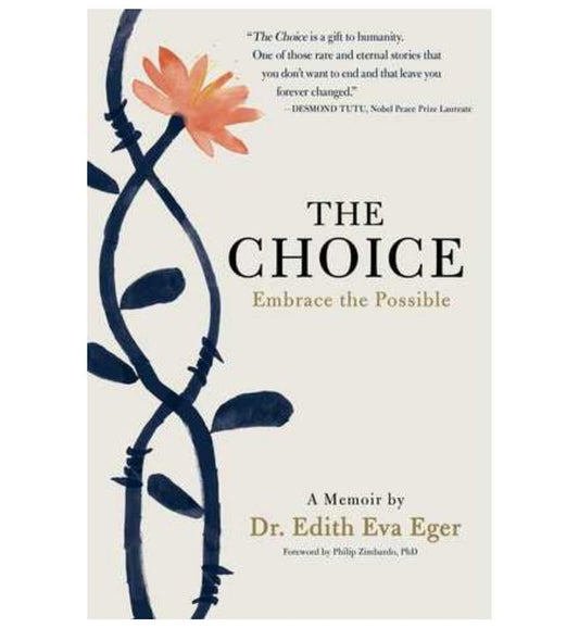 shop-the-choice-embrace-the-possible-by-edith-eger-with-free-delivery