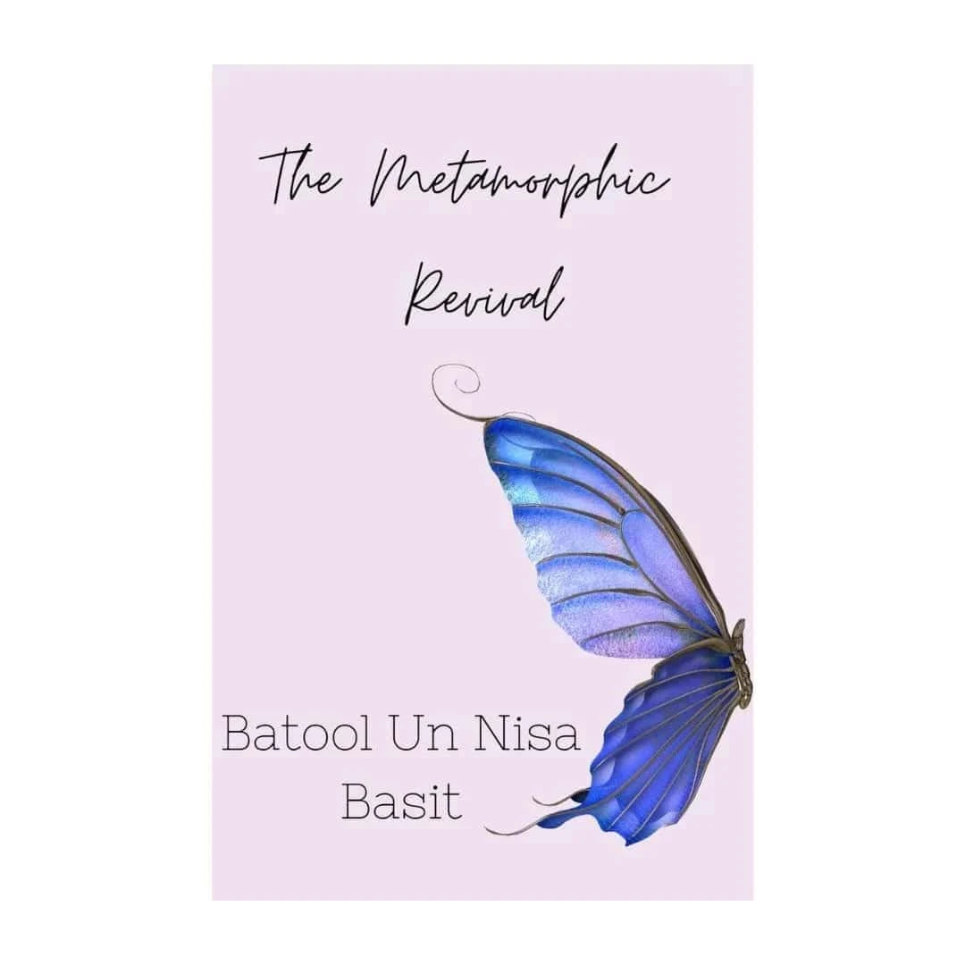 front-cover-the-metamorphic-revival-by-batool-un-nisa-basit-available-online