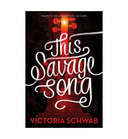 shop-this-savage-song-by-victoria-schwab-with-free-delivery
