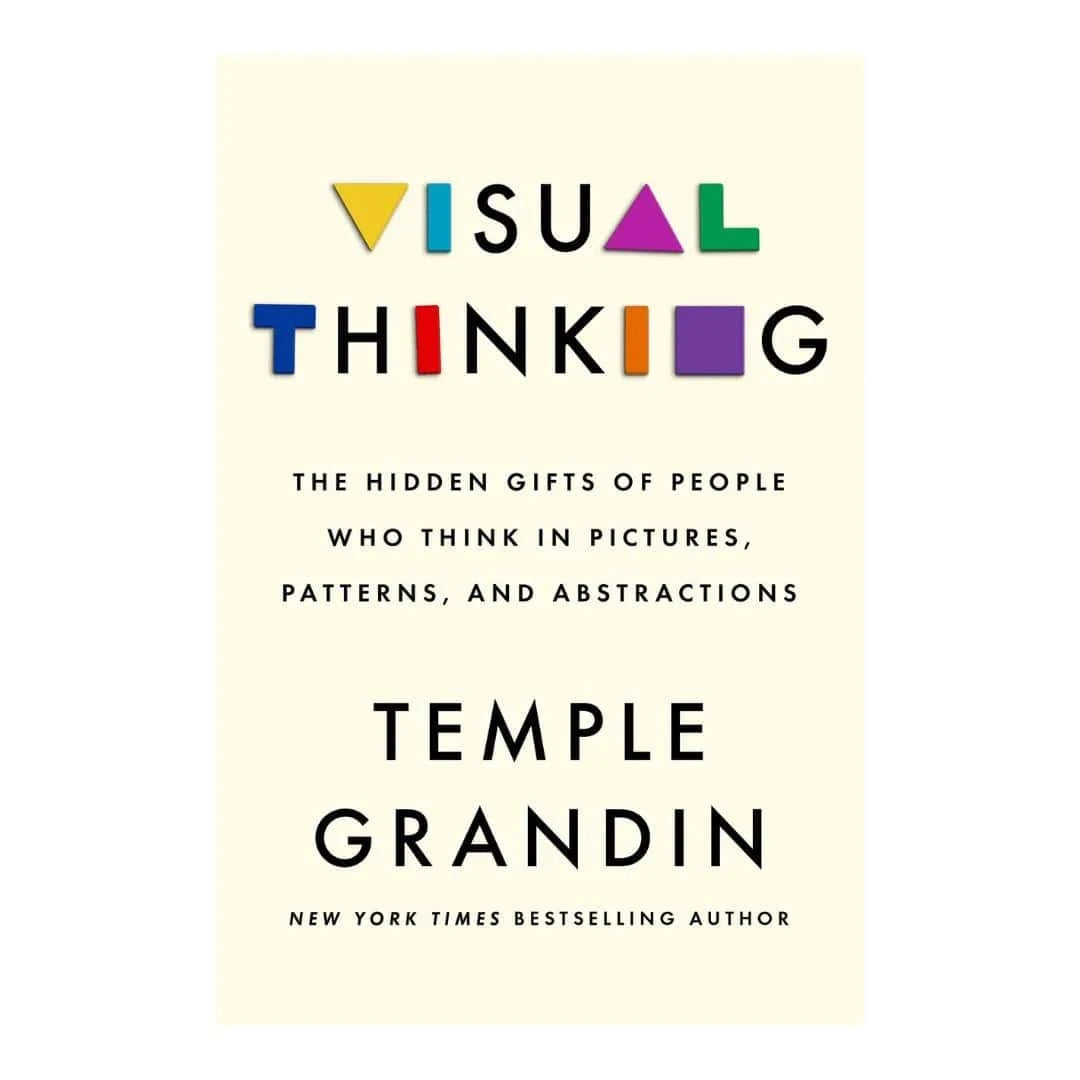 buy-visual-thinking-the-hidden-gifts-of-people-who-think-in-pictures-patterns-and-abstractions-by-temple-grandin-online-in-pakistan