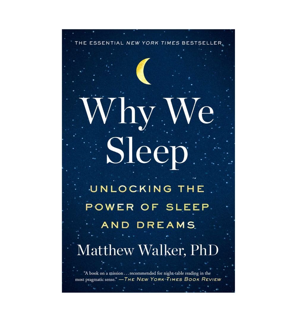 buy-why-we-sleep-unlocking-the-power-of-sleep-and-dreams-by-matthew-walker-online-in-pakistan