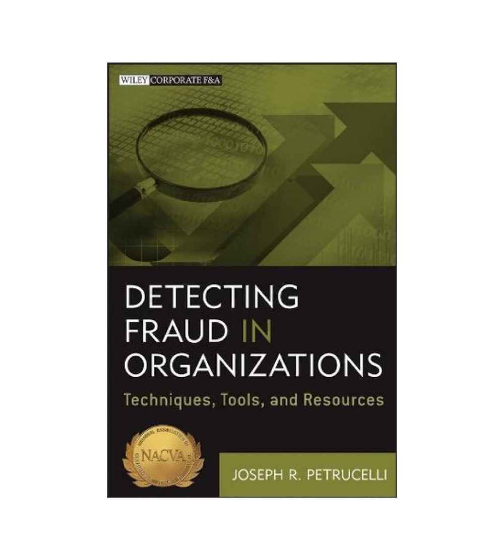 front-cover-detecting-fraud-in-organizations-techniques-tools-and-resources-by-joseph-petrucelli-available-online