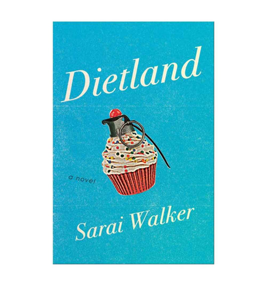 shop-dietland-by-sarai-walker-with-free-delivery