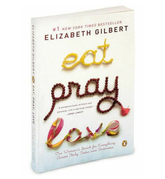 cover-of-eat-pray-love-one-womans-search-for-everything-by-elizabeth-gilbert