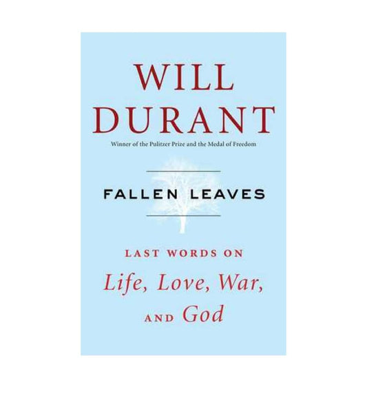 fallen-leaves-last-words-on-life-love-war-and-god-by-will-durant-book-image-pakistan-bookstore