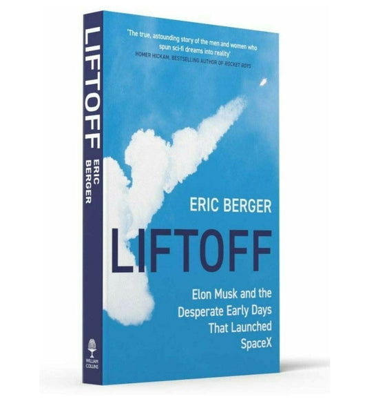 order-liftoff-elon-musk-and-the-desperate-early-days-that-launched-spacex-by-eric-berger-online-with-cod