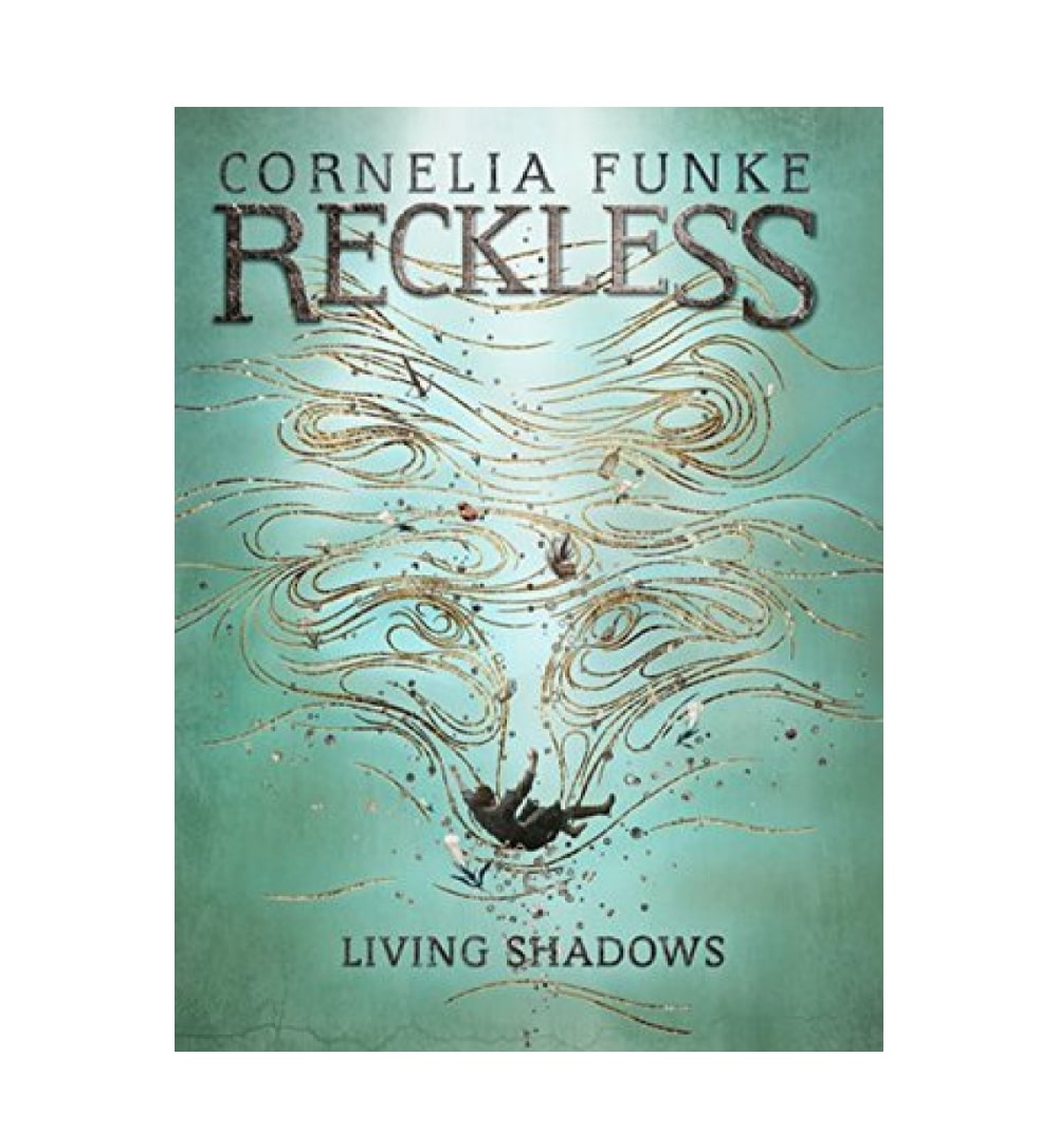 buy-living-shadows-mirrorworld-2-by-cornelia-funke-goodreads-author-oliver-latsch-translator-online-in-pakistan