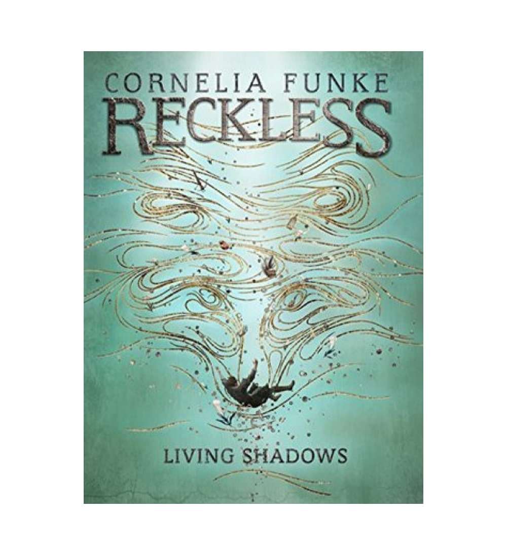 Living Shadows (Mirrorworld #2) by Cornelia Funke