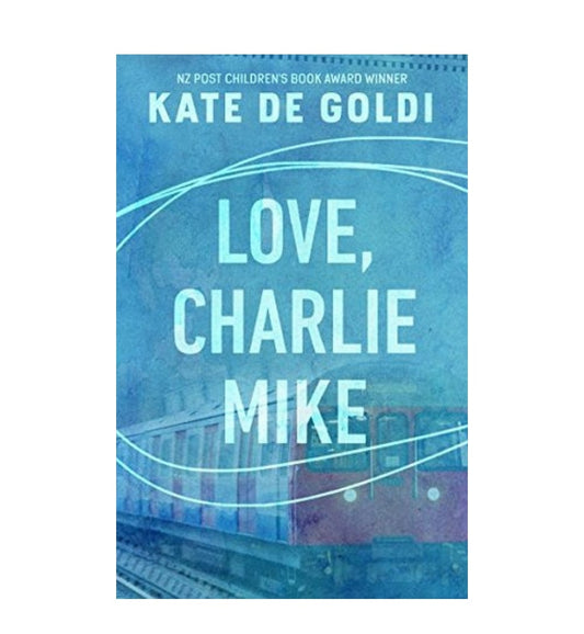 buy-love-charlie-mike-by-kate-de-goldi-online-in-pakistan