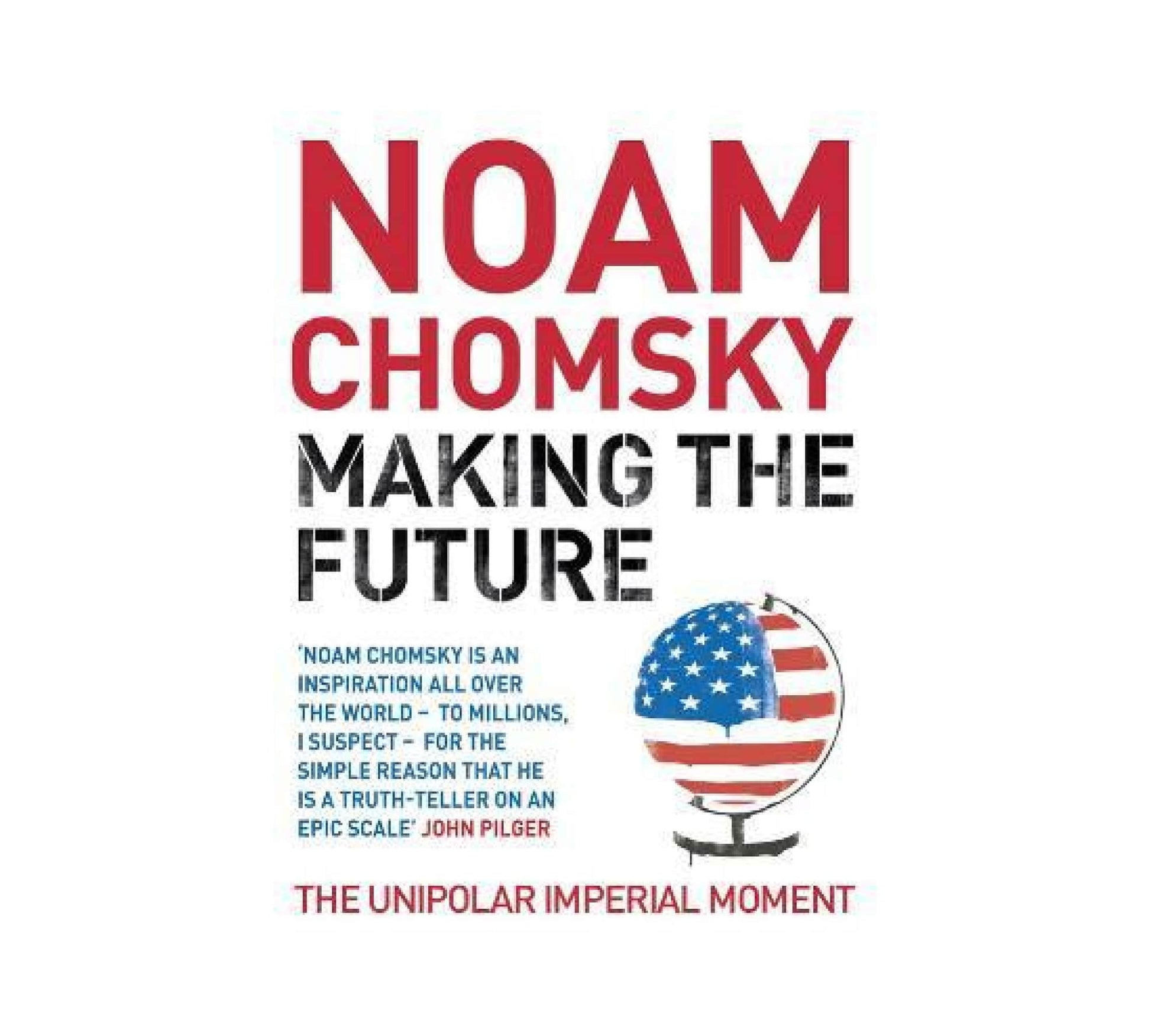 order-making-the-future-occupations-interventions-empire-and-resistance-by-noam-chomsky-online-with-cod