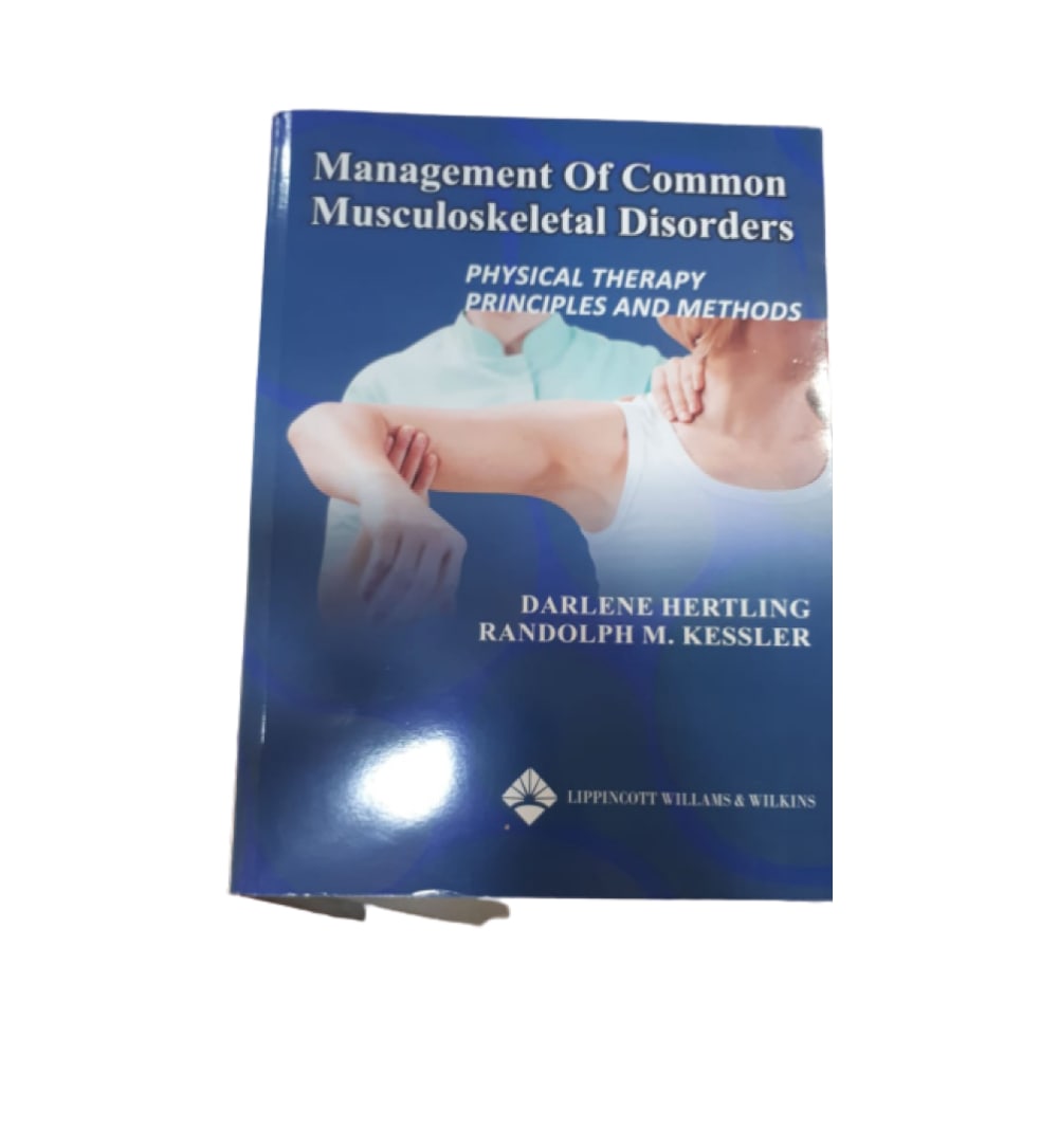 buy-management-of-common-musculoskeletal-disorders-physical-therapy-principles-and-methods-management-of-common-musculoskeletal-disorders-hertling-fourth-edition-online-in-pakistan