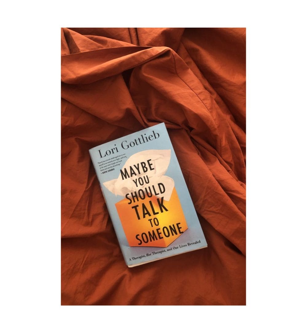 maybe-you-should-talk-to-someone-by-lori-gottlieb-book-image-pakistan-bookstore
