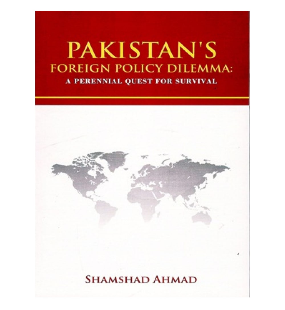 cover-of-pakistans-foreign-policy-dilemma-perennial-quest-for-survival-by-shamshad-ahmad