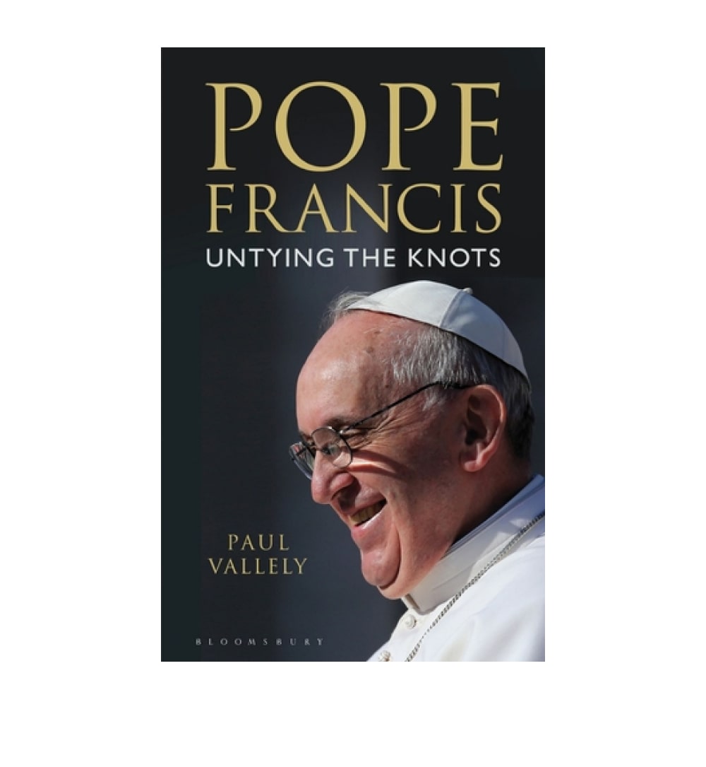 buy-pope-francis-untying-the-knots-by-paul-vallely-online-in-pakistan