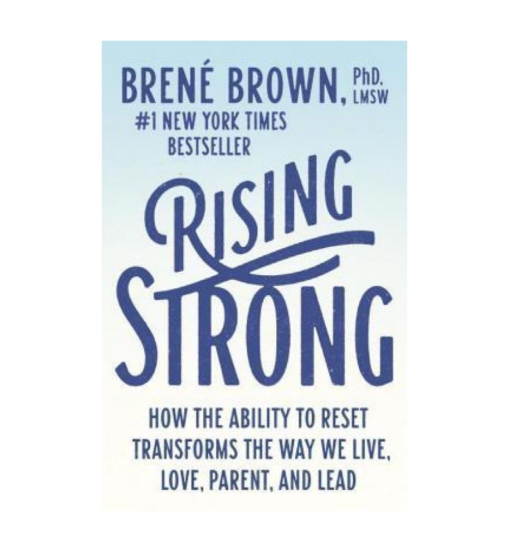buy-rising-strong-how-the-ability-to-reset-transforms-the-way-we-live-love-parent-and-lead-by-bren-brown-online-in-pakistan