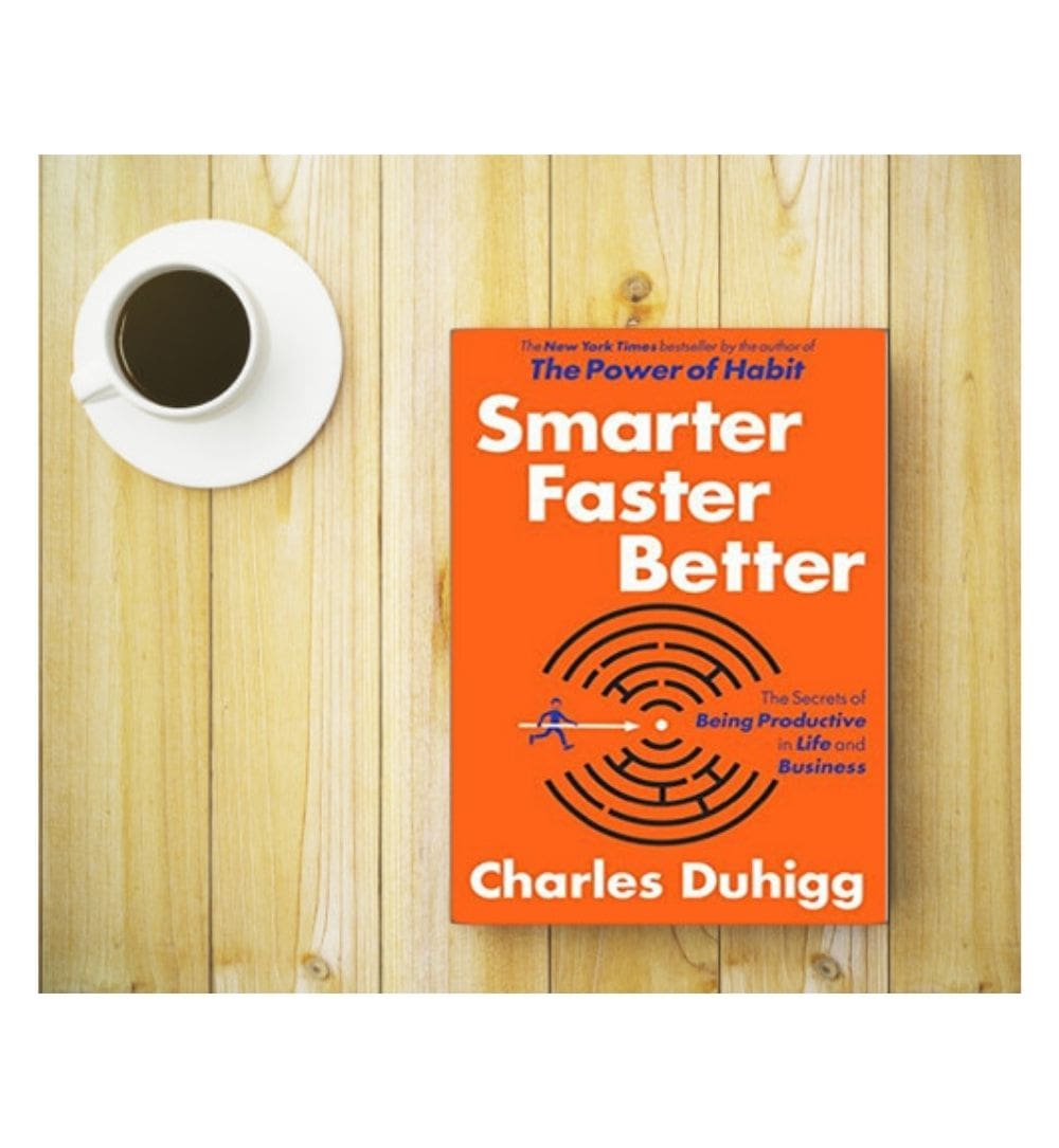 front-cover-smarter-faster-better-the-secrets-of-being-productive-in-life-and-business-by-charles-duhigg-available-online