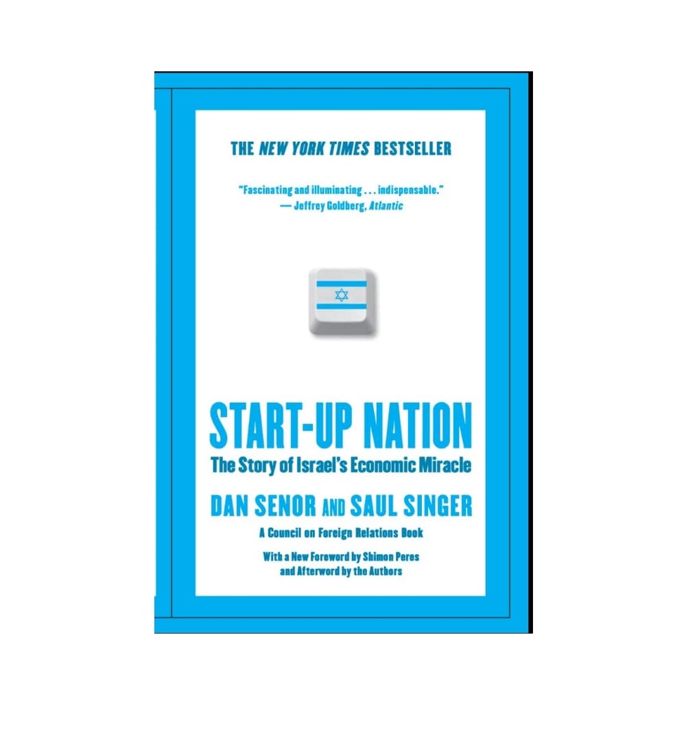 front-cover-startup-nation-the-story-of-israels-economic-miracle-by-dan-senor-saul-singer-available-online