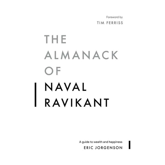 cover-of-the-almanack-of-naval-ravikant-a-guide-to-wealth-and-happiness-by-eric-jorgenson