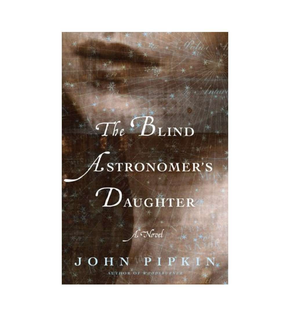 the-blind-astronomers-daughter-by-john-pipkin-book-image-pakistan-bookstore