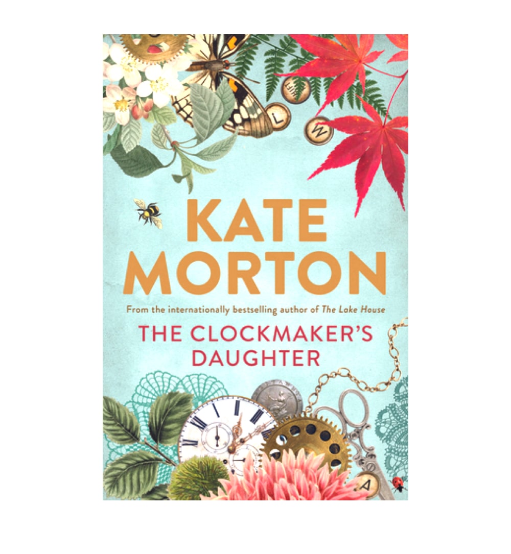 cover-of-the-clockmakers-daughter-by-kate-morton