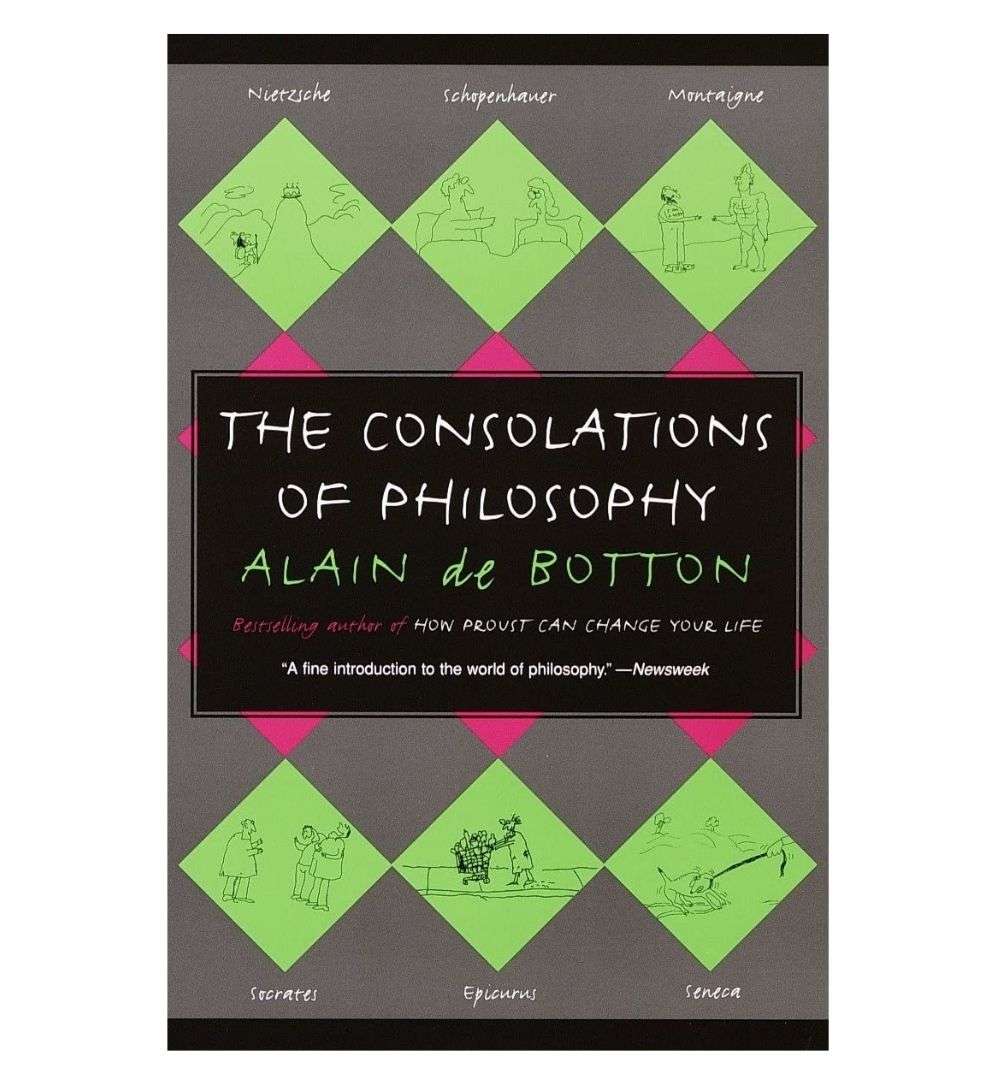 The Consolations of Philosophy by Alain and Botton