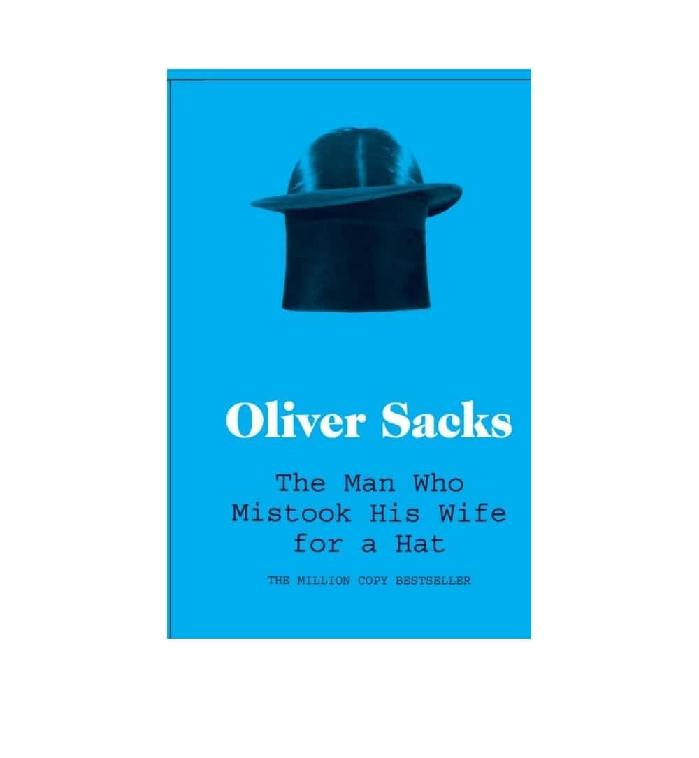 cover-of-the-man-who-mistook-his-wife-for-a-hat-and-other-clinical-tales-by-oliver-sacks