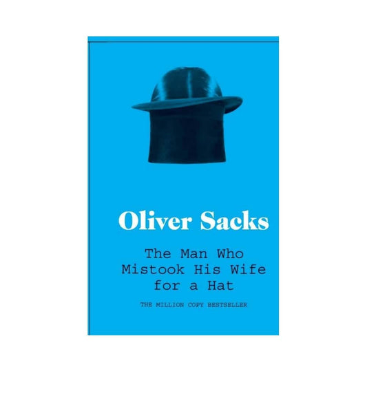 cover-of-the-man-who-mistook-his-wife-for-a-hat-and-other-clinical-tales-by-oliver-sacks