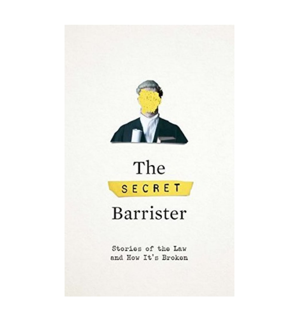 order-the-secret-barrister-stories-of-the-law-and-how-its-broken-by-the-secret-barrister-online-with-cod