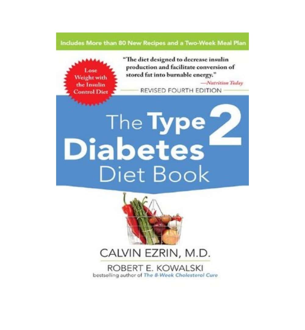 the-type-2-diabetes-diet-book-fourth-edition-by-calvin-ezrin-robert-e-kowalski-book-image-pakistan-bookstore