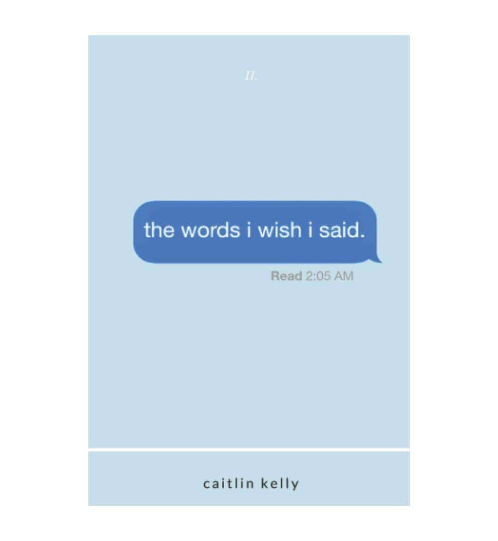 the-words-i-wish-i-said-by-caitlin-kelly-book-image-pakistan-bookstore