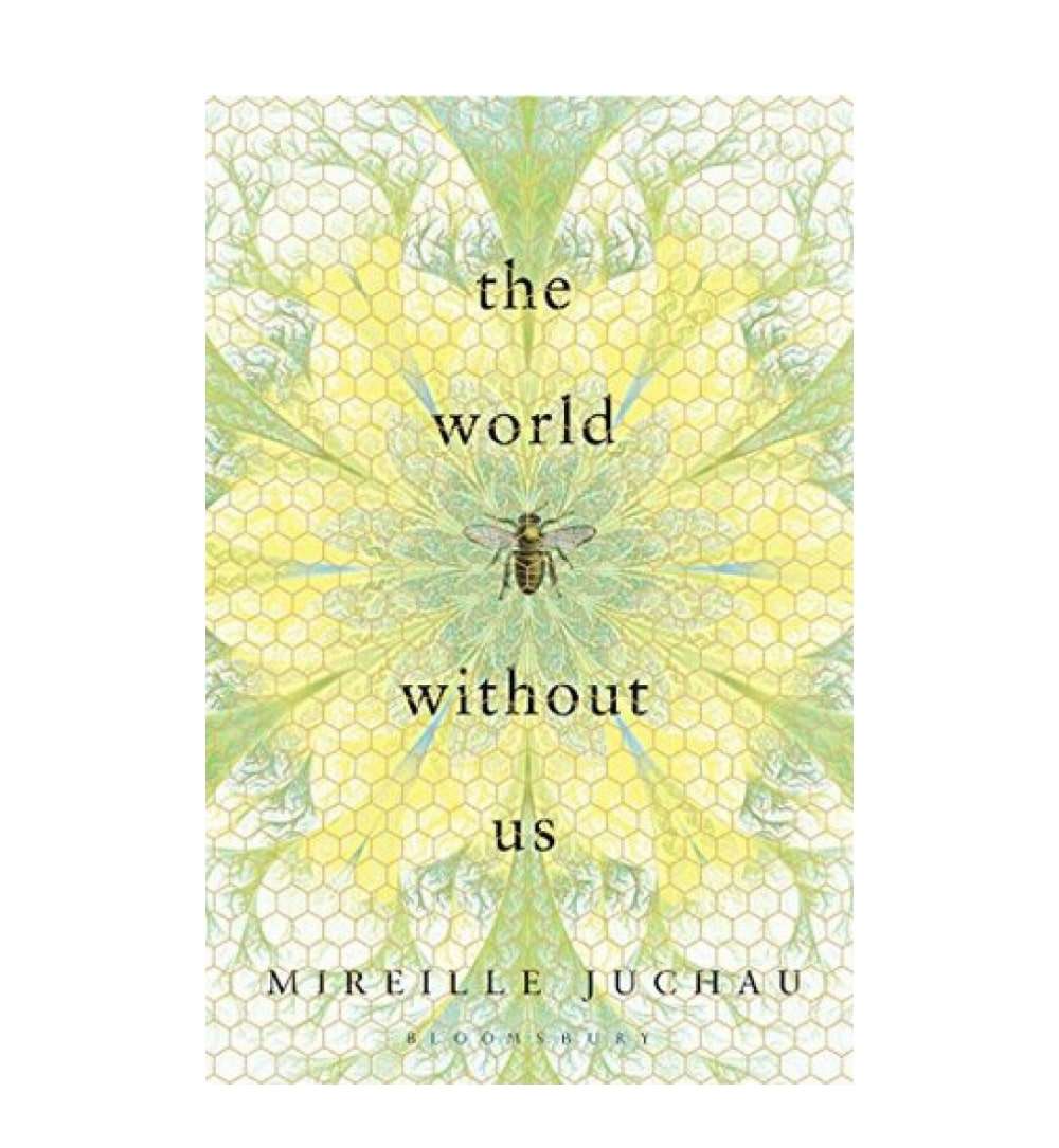 The World Without Us by Mireille Juchau