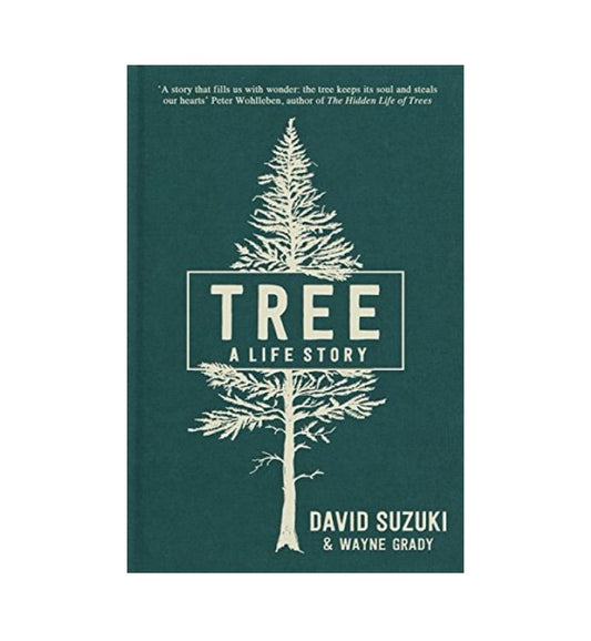 buy-tree-a-life-story-by-david-suzuki-wayne-grady-robert-bateman-illustrations-online-in-pakistan