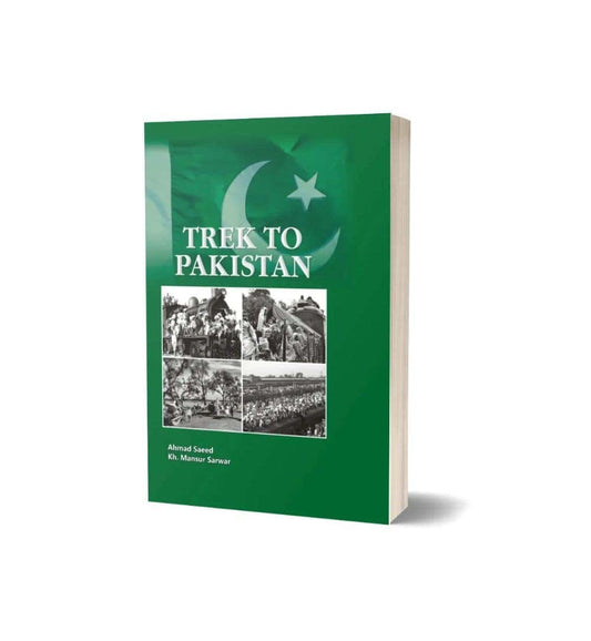 cover-of-trek-to-pakistan-by-ahmed-saeed-kh-mansoor-sarwar