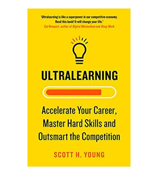 buy-ultralearning-master-hard-skills-outsmart-the-competition-and-accelerate-your-career-by-scott-h-young-online-in-pakistan