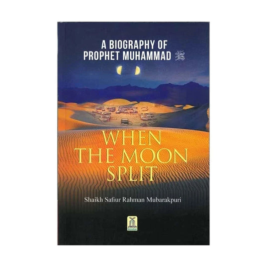 front-cover-when-the-moon-split-by-safiur-rahman-mubarakpuri-available-online