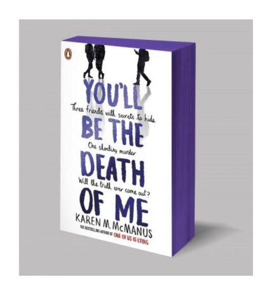 shop-youll-be-the-death-of-me-by-karen-m-mcmanus-with-free-delivery