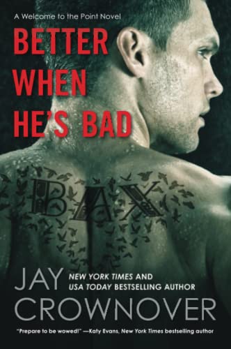 Better When He's Bad: A Welcome to the Point Novel Book - Original Edition Cover