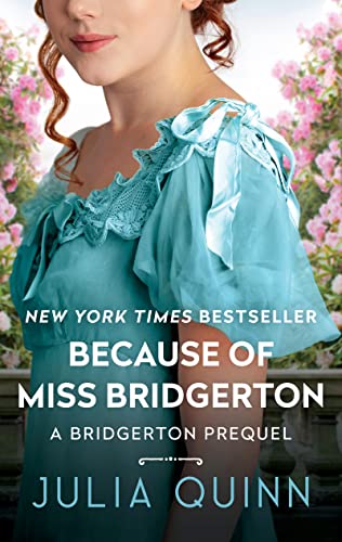 High Quality Because of Miss Bridgerton Book Photo
