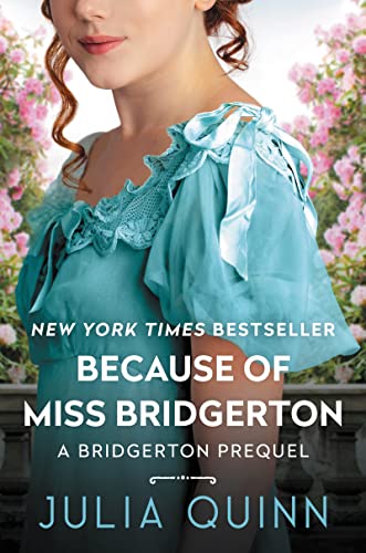 High Quality Because of Miss Bridgerton: A Bridgerton Prequel (Bridgertons) Book Photo